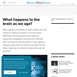 What happens to the brain as we age?