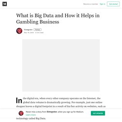 What is Big Data and How it Helps in Gambling Business