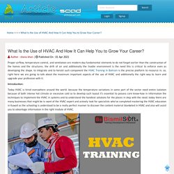 What Is the Use of HVAC And How It Can Help You to Grow Your Career?