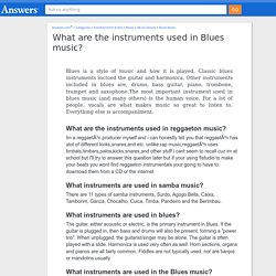 What are the instruments used in Blues music