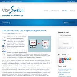What Does CRM to ERP Integration Really Mean?