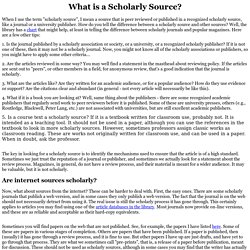 What is a Scholarly Source?
