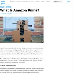 What Is Amazon Prime?