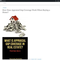 What is Appraisal Gap Coverage in Real Estate?