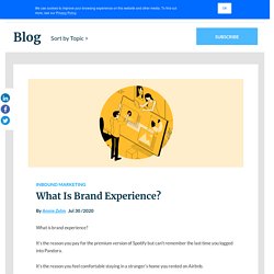 What Is Brand Experience?