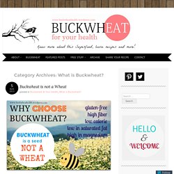 Buckwheat for your health