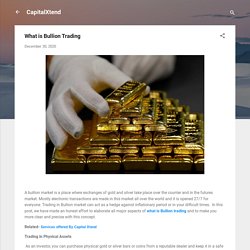 What is Bullion Trading