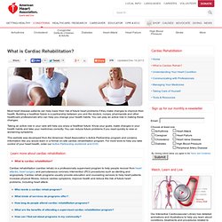 What is Cardiac Rehabilitation?