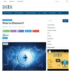What is Ethereum? - Pcex Blog