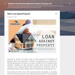 What is Loan Against Property?