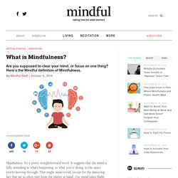 What is Mindfulness?