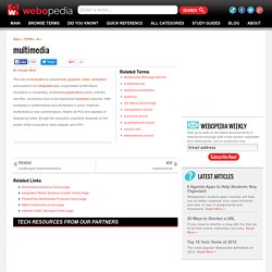 What is Multimedia? Webopedia