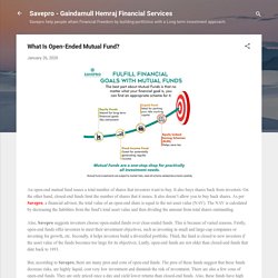 What Is Open-Ended Mutual Fund?