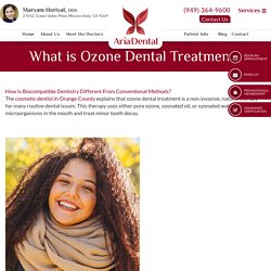 What is Ozone Dental Treatment?