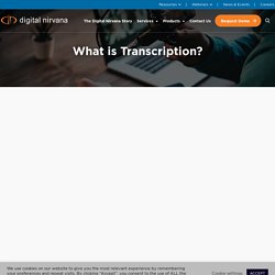 What is Transcription?