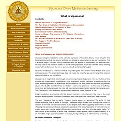 What is Vipassana?
