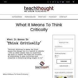 What It Means To Think Critically