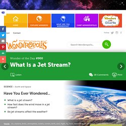 What Is a Jet Stream?
