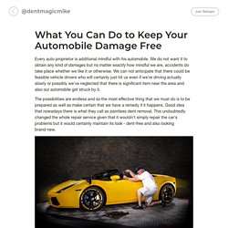What You Can Do to Keep Your Automobile Damage Free