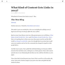 What Kind of Content Gets Links in 2012?