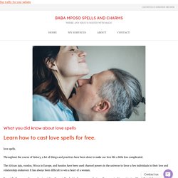 What you did know about love spells - Cast love spells for free