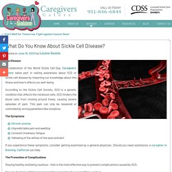 What Do You Know About Sickle Cell Disease?