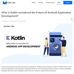 Why Kotlin is Future of App Development