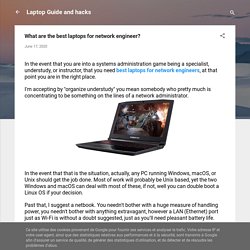 What are the best laptops for network engineer?