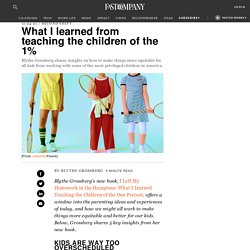 What I learned from teaching the children of the 1%
