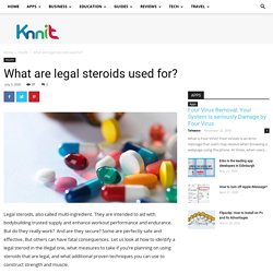 What are legal steroids used for? - Knnit