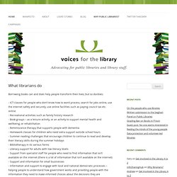 Voices for the Library » What librarians do