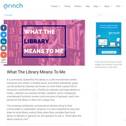 What The Library Means To Me