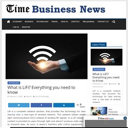 What is LiFi? Everything you need to know - TIME BUSINESS NEWS