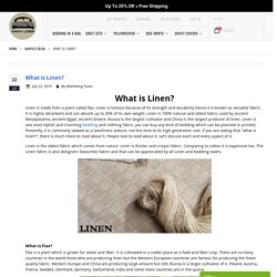 What is Linen? What are the types and uses of Linen?