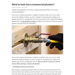 What to look into a commercial plumber?