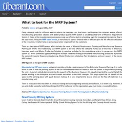 What to look for the MRP System?