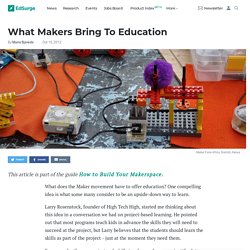 What Makers Bring To Education
