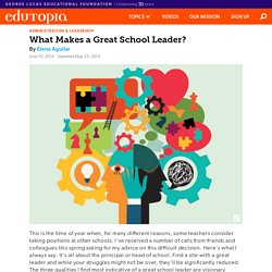 What Makes a Great School Leader?
