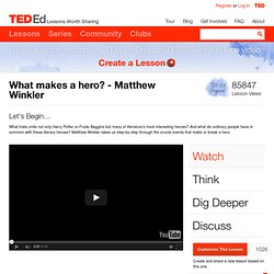 What makes a hero? - Matthew Winkler