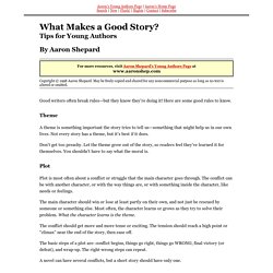 What Makes a Good Story? (Tips for Young Authors)