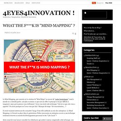 WHAT THE F***K IS “MIND MAPPING” ? « 4EYES4INNOVATION !