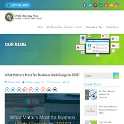 What Matters Most for Business Web Design in 2015?
