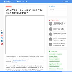 What More To Do Apart From Your MBA in HR Degree?