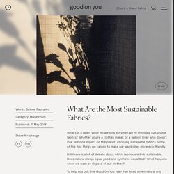 What Are the Most Sustainable Fabrics? - Good On You