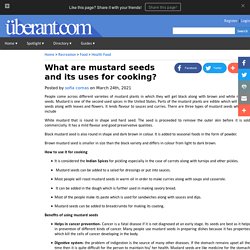 What are mustard seeds and its uses for cooking?