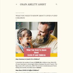 What You Need To Know About Covid-19 and Children