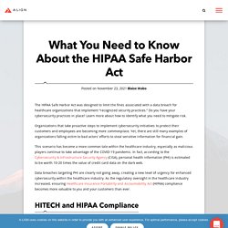 What You Need to Know About the HIPAA Safe Harbor Act - A-LIGN