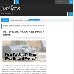 What You Need To Know When Buying A Printer?