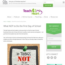 What NOT to Do the First Day of School