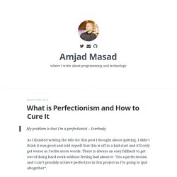 What is Perfectionism and How to Cure It